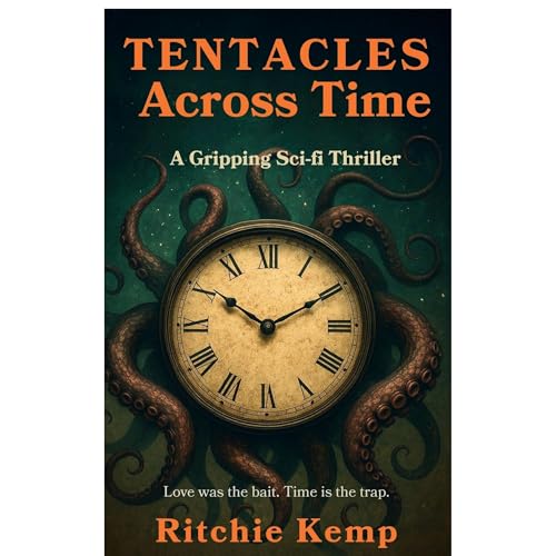 Tentacles Across Time by Ritchie Kemp