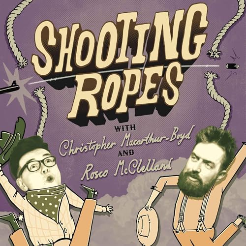 Shooting Ropes by Rare Water Media
