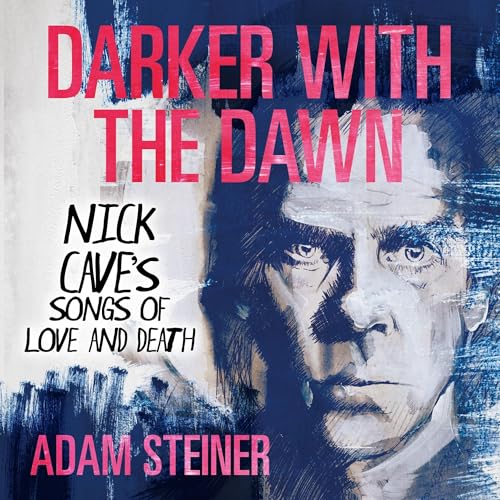 Darker with the Dawn by Adam Steiner