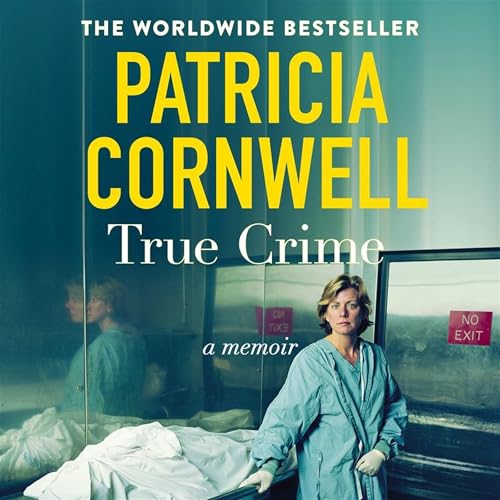 True Crime by Patricia Cornwell