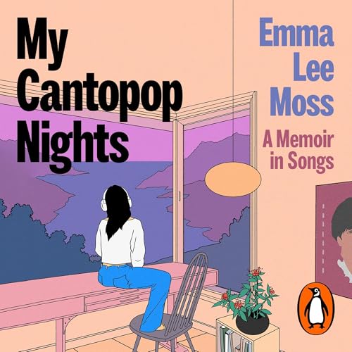 My Cantopop Nights by Emma-Lee Moss