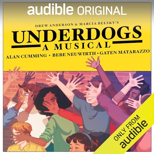 Underdogs: A Musical by Drew Anderson