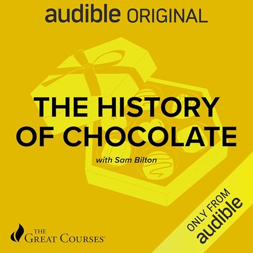 The History of Chocolate by Sam Bilton