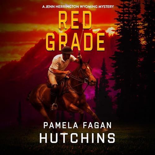 Red Grade: A Jenn Herrington Wyoming Mystery