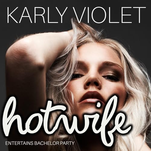 Hotwife Entertains Bachelor Party