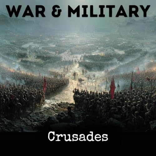 Crusades by George William Cox