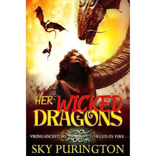 Her Wicked Dragons by Sky Purington