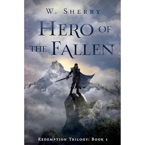 Hero of the Fallen by W. Sherry
