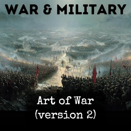 Art of War (version 2) by Sun Tzu 孙武