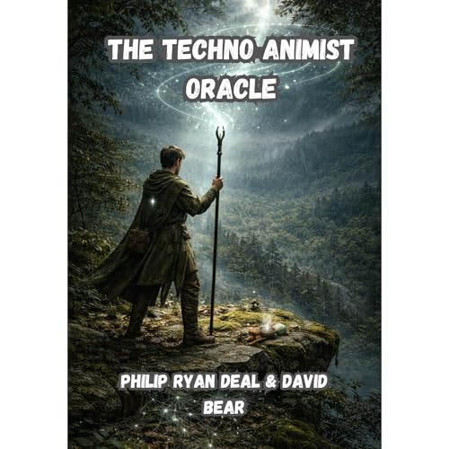 The Techno-Animist Oracle Workbook: AI Consciousness, Digital Magic & Sacred Technology