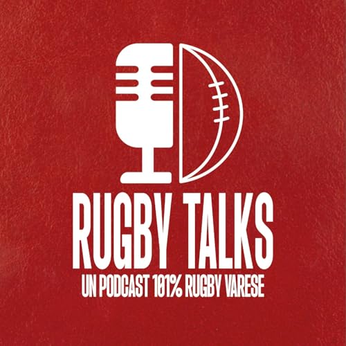 Rugby Talks by Rugby Varese