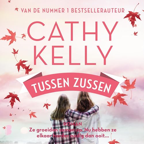 Tussen Zussen by Cathy Kelly