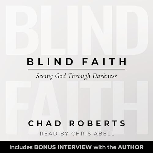 Blind Faith by Chad Roberts