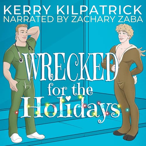 Wrecked for the Holidays