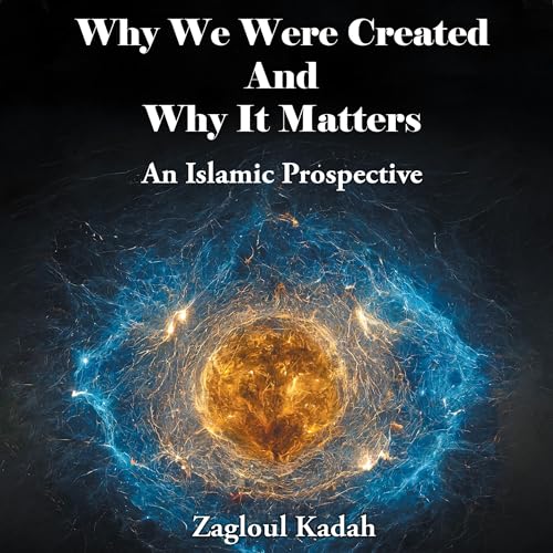 Why We Were Created and Why It Matters
