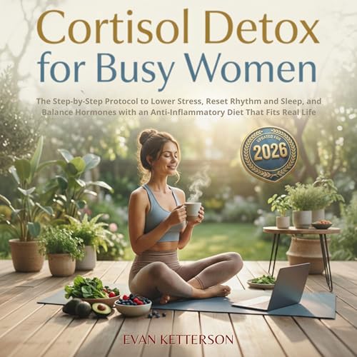 Cortisol Detox for Busy Women