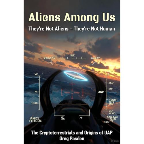 Aliens Among Us: They're Not Aliens - They're Not Human