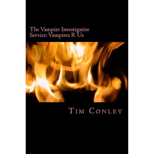 The Vampire Investigative Service: Vampires R Us