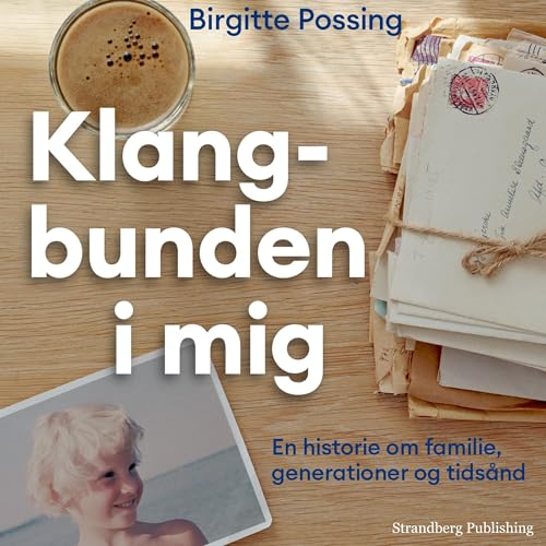 Klangbunden i Mig (Danish Edition) by Birgitte Possing