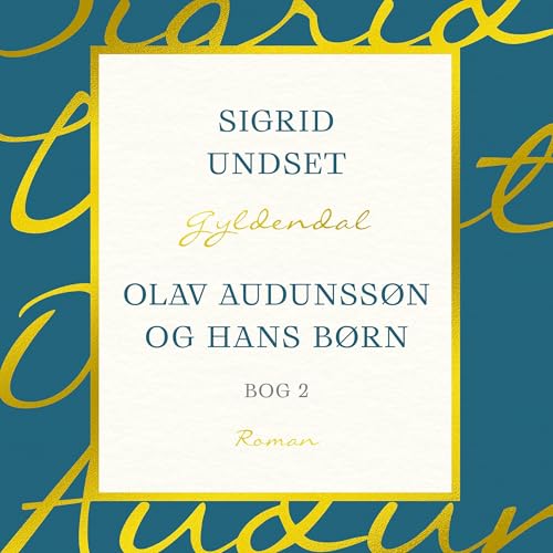 Olav Audunssøn (Danish Edition)