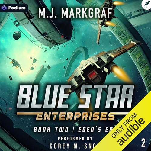 Eden's End: A Space Opera Adventure