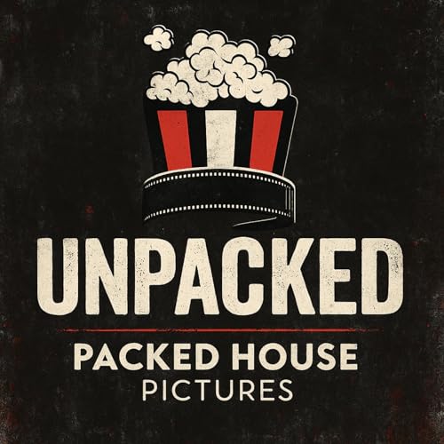 Unpacked: the Misadventures of an Indie Film Company by James M Raney & Jason Kiesel