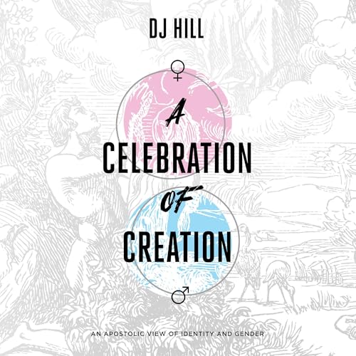 A Celebration of Creation by D.J. Hill