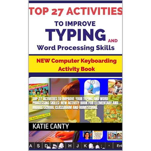 Top 27 Activities to Improve Typing and Word Processing Skills: NEW Computer Keyboarding Activity Book