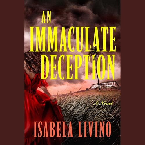 An Immaculate Deception by Isabela Livino