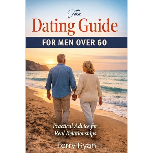 The Dating Guide For Men Over 60