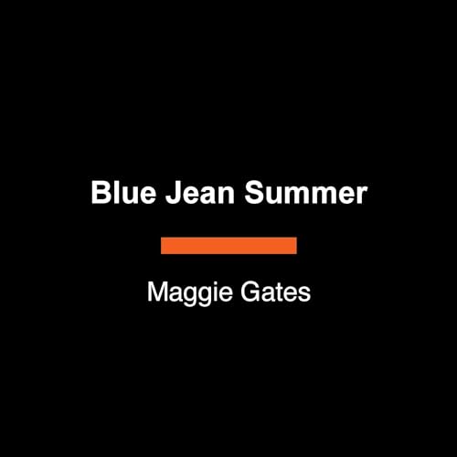 Blue Jean Summer by Maggie Gates