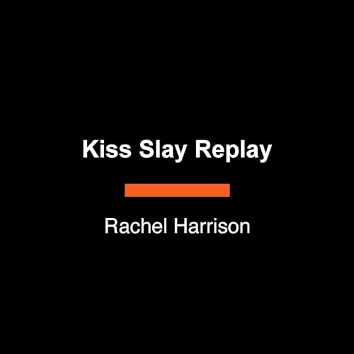 Kiss Slay Replay