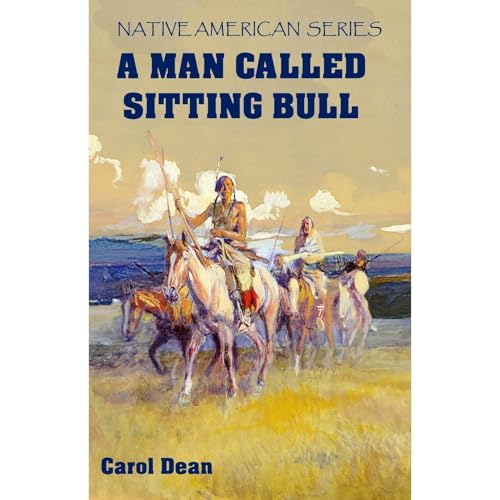 A Man Called Sitting Bull