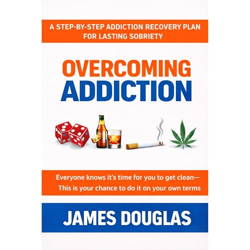 Overcoming Addiction