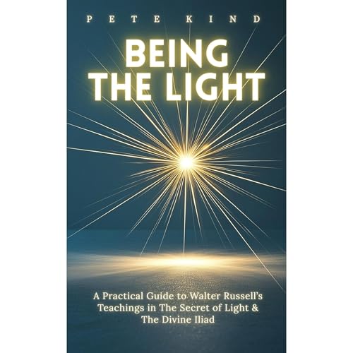 Being the Light by Pete Kind