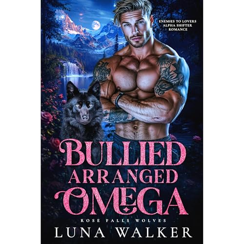 Bullied Arranged Omega