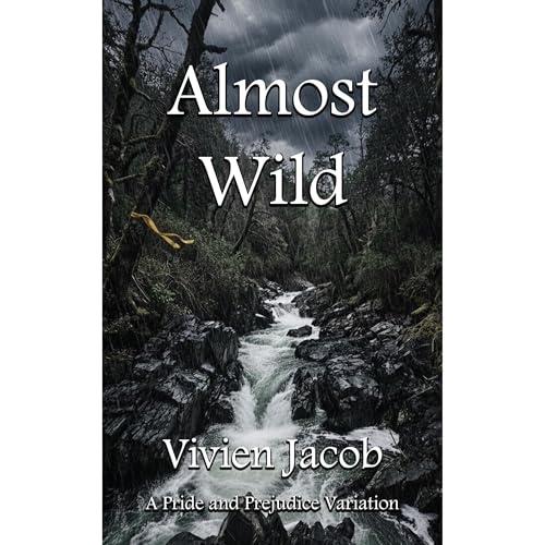 Almost Wild by Vivien Jacob