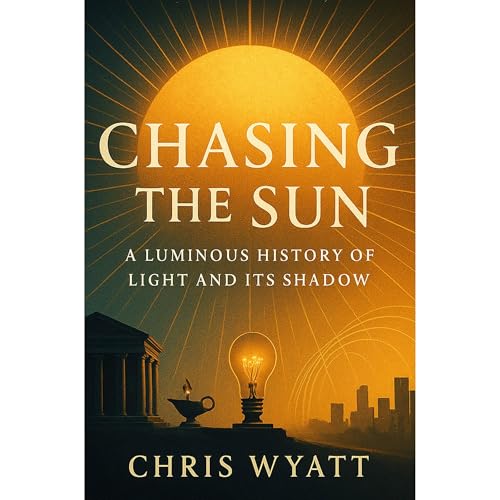 Chasing the Sun by Chris Wyatt