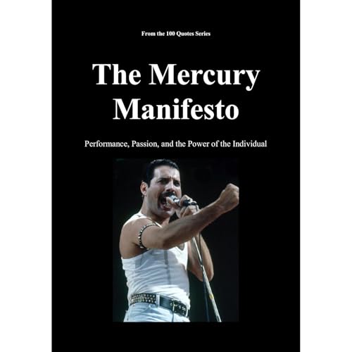 The Mercury Manifesto by Spencer 100 Quotes Series