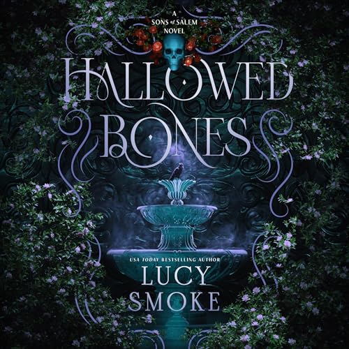 Hallowed Bones by Lucy Smoke