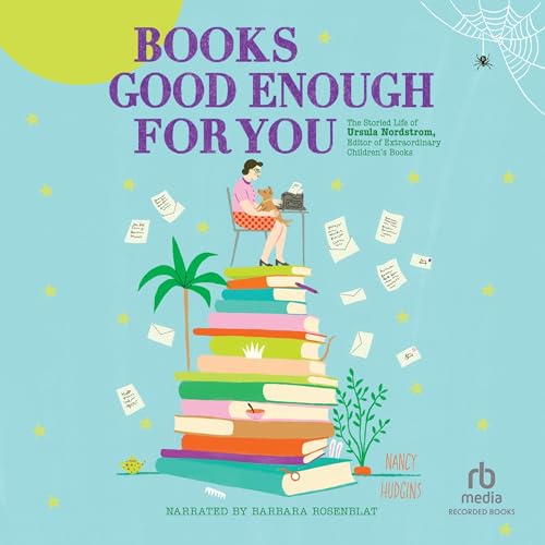 Books Good Enough for You by Nancy Hudgins