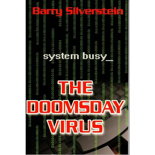 The Doomsday Virus