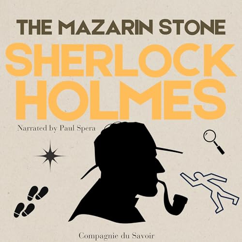 The Mazarin Stone by Sir Arthur Conan Doyle