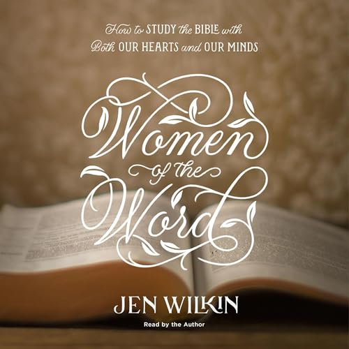 Women of the Word (Second Edition)