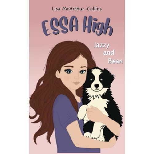 ESSA High: Jazzy and Bean by Lisa McArthur-Collins