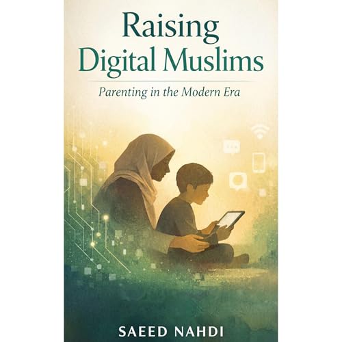 Raising Digital Muslims