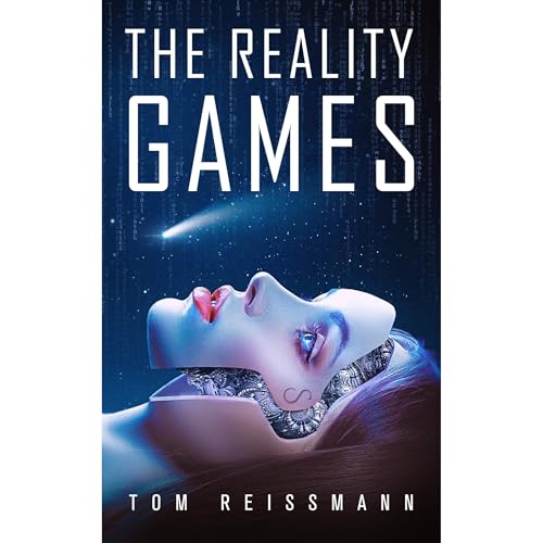 The Reality Games by Tom Reissmann