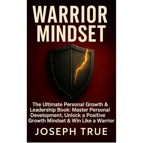 Warrior Mindset by Joseph True