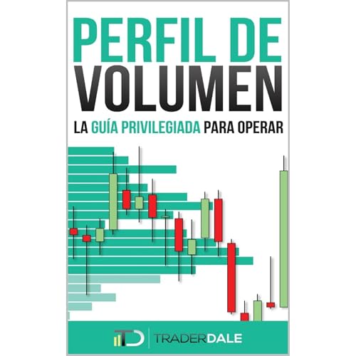PERFIL DE VOLUMEN: LA GUÍA PRIVILEGIADA PARA OPERAR