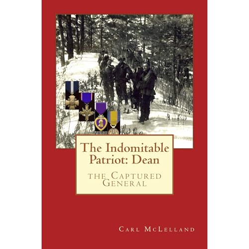 The Indomitable Patriot: Dean